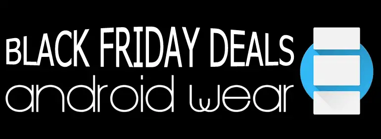 Black Friday Deals for Android Wear Smartwatches on Amazon