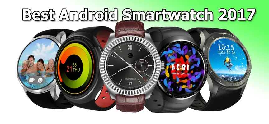 Top Pick for Best Android Smartwatch with SIM Functionality 2017