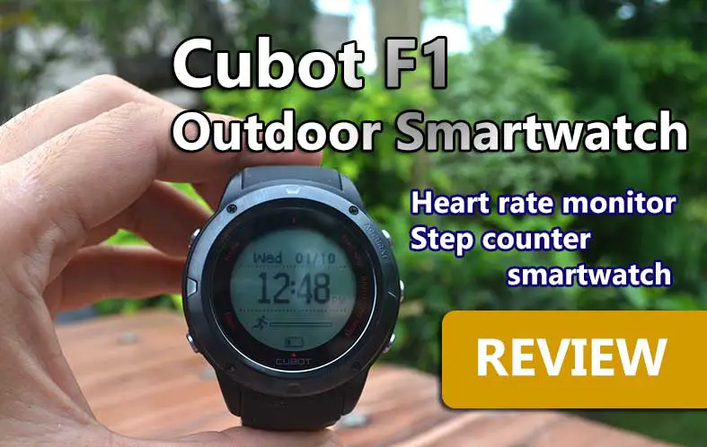 Cubot F1 smartwatch Review – the Outdoor Fitness Smartwatch that you Need