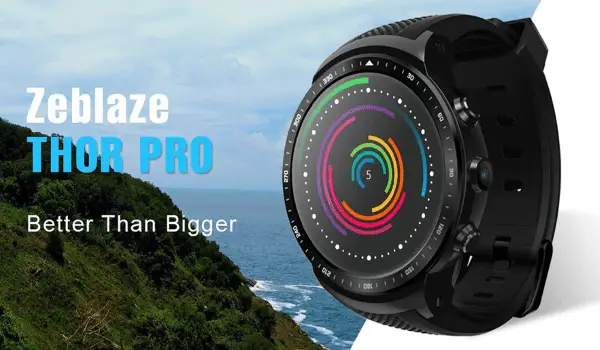 Check out the New Zeblaze Thor Pro – Android Sporty Smartwatch
