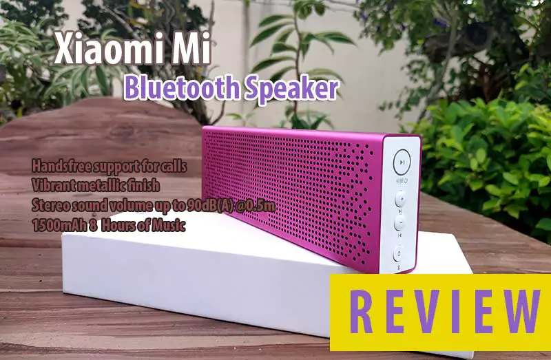 [Review] Xiaomi Mi Bluetooth Speaker