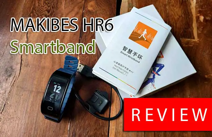 Makibes HR6 Smartband  In-Depth Review