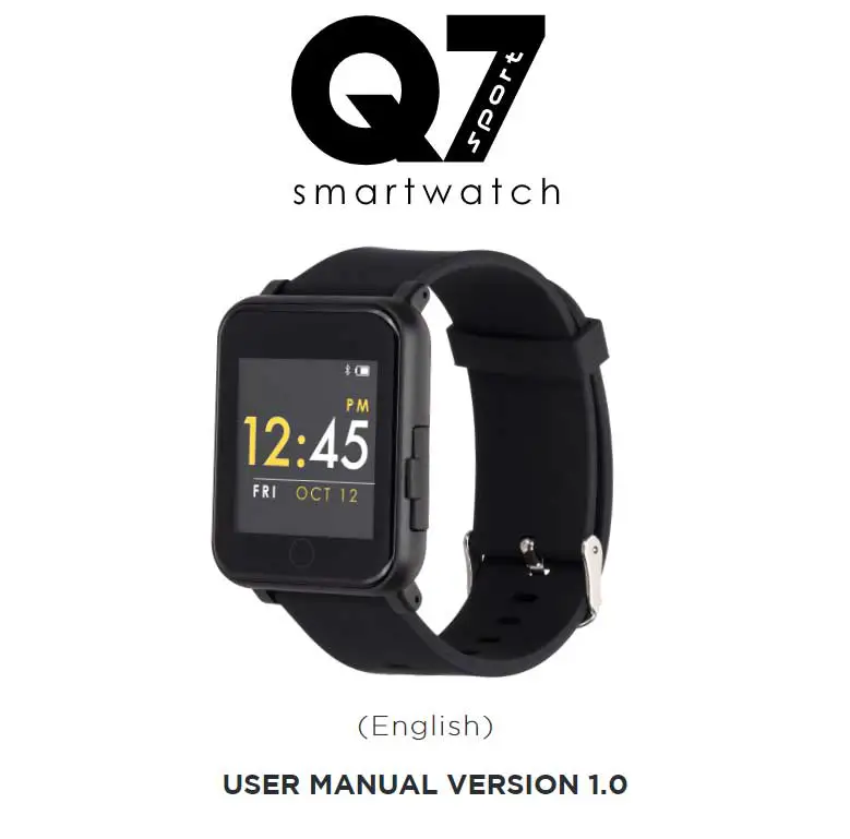 Q7 Sport Smartwatch User Manual